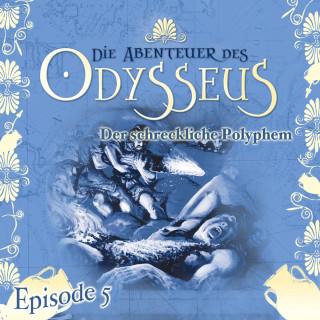 Jürgen Knop: Die Abenteuer des Odysseus, Folge 5: Der schreckliche Polyphem