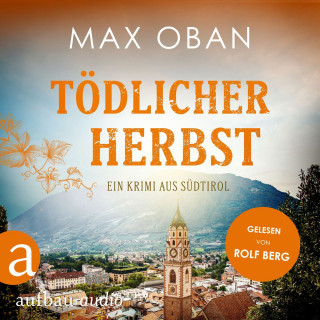 Max Oban: Tödlicher Herbst - Ein Fall für Tiberio Tanner, Band 2 (Ungekürzt)
