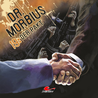 Markus Duschek: Dr. Morbius, Folge 19: Der Pakt