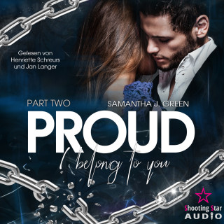 Samantha J. Green: Proud: I belong to you - Belong, Band 2 (ungekürzt)