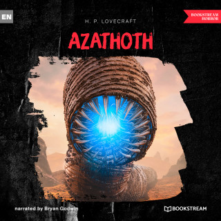 H. P. Lovecraft: Azathoth (Unabridged)