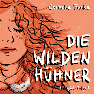 Cornelia Funke: Die Wilden Hühner, Folge 1