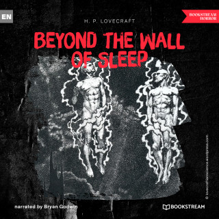 H. P. Lovecraft: Beyond the Wall of Sleep (Unabridged)