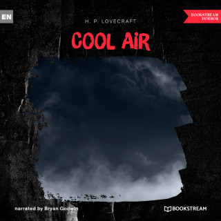 H. P. Lovecraft: Cool Air (Unabridged)