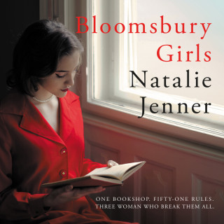 Natalie Jenner: Bloomsbury Girls - The heart-warming novel of female friendship and dreams (Unabridged)