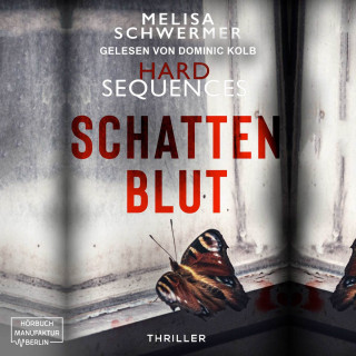 Melisa Schwermer: Schattenblut - Hard Sequences, Band 2 (ungekürzt)
