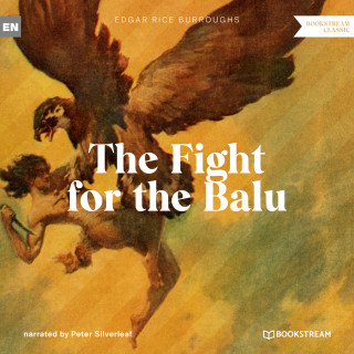 Edgar Rice Burroughs: The Fight for the Balu - A Tarzan Story (Unabridged)