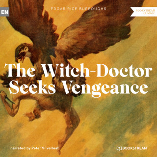 Edgar Rice Burroughs: The Witch-Doctor Seeks Vengeance - A Tarzan Story (Unabridged)