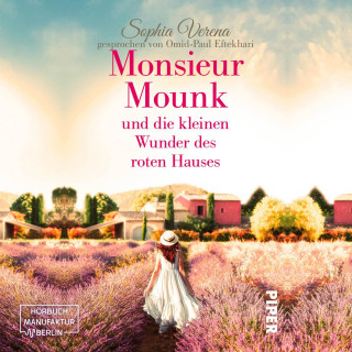 Sophia Verena: Monsieure Mounk und die kleinen Wunder des roten Hauses (ungekürzt)