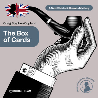 Sir Arthur Conan Doyle, Craig Stephen Copland: The Box of Cards - A New Sherlock Holmes Mystery, Episode 16 (Unabridged)