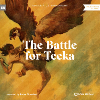 Edgar Rice Burroughs: The Battle for Teeka - A Tarzan Story (Unabridged)