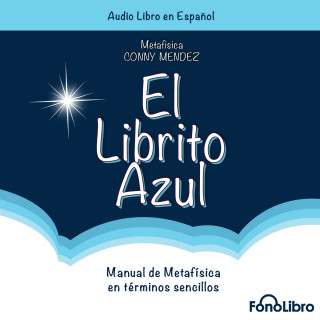 Conny Mendez: El Librito Azul (abreviado)