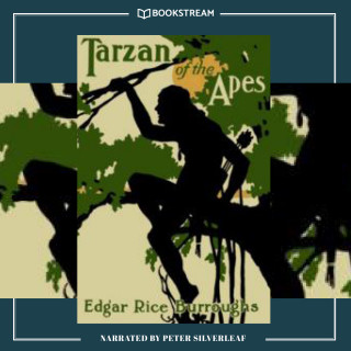 Edgar Rice Burroughs: Tarzan of the Apes - Tarzan Series, Book 1 (Unabridged)