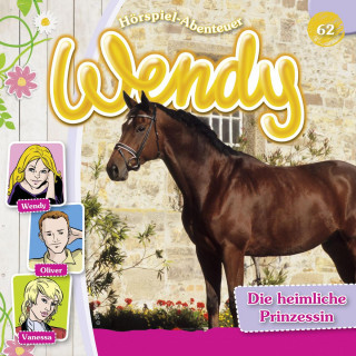 Nelly Sand: Wendy, Folge 62: Die heimliche Prinzessin