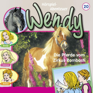 H. G. Franciskowsky: Wendy, Folge 20: Die Pferde vom Zirkus Rombasti