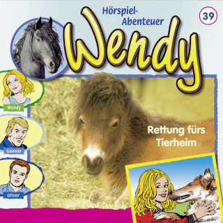 Nelly Sand: Wendy, Folge 39: Rettung fürs Tierheim