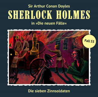 Andreas Masuth: Sherlock Holmes, Die neuen Fälle, Fall 53: Die sieben Zinnsoldaten
