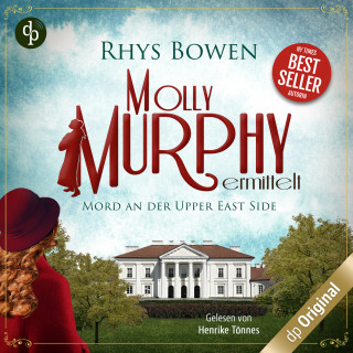 Rhys Bowen: Mord an der Upper East Side - Molly Murphy ermittelt-Reihe, Band 4 (Ungekürzt)