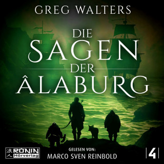 Greg Walters: Die Sagen der Âlaburg - Die Farbseher Saga, Band 4 (ungekürzt)