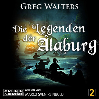 Greg Walters: Die Legenden der Âlaburg - Die Farbseher Saga, Band 2 (ungekürzt)