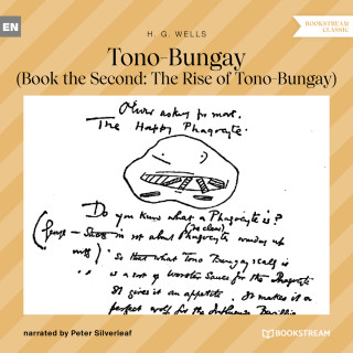 H. G. Wells: Tono-Bungay - Book the Second: The Rise of Tono-Bungay (Unabridged)