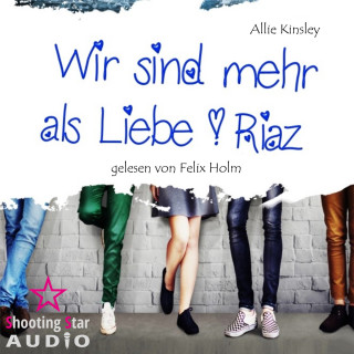 Allie Kinsley: Riaz - Wir sind mehr als Liebe, Band 2 (ungekürzt)