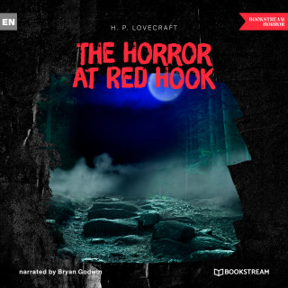 H. P. Lovecraft: The Horror at Red Hook (Unabridged)