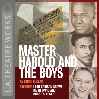Athol Fugard: Master Harold and the Boys