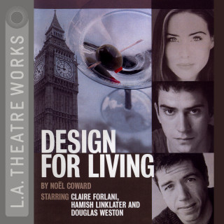 Noël Coward: Design for Living
