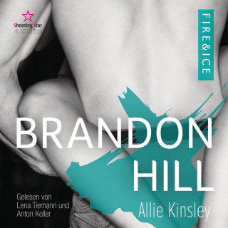 Allie Kinsley: Brandon Hill - Fire&Ice, Band 5 (ungekürzt)