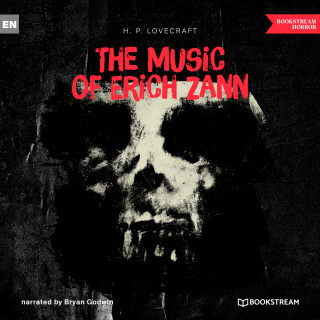 H. P. Lovecraft: The Music of Erich Zann (Unabridged)