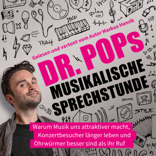 Dr. Pop: Dr. Pops musikalische Sprechstunde