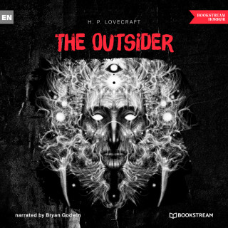 H. P. Lovecraft: The Outsider (Unabridged)