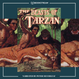 Edgar Rice Burroughs: The Beasts of Tarzan - Tarzan Series, Book 3 (Unabridged)