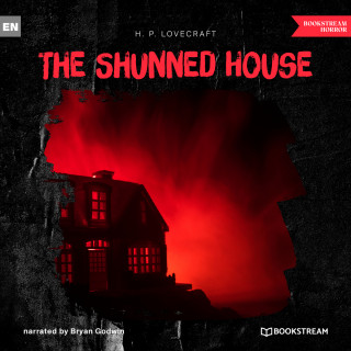 H. P. Lovecraft: The Shunned House (Unabridged)