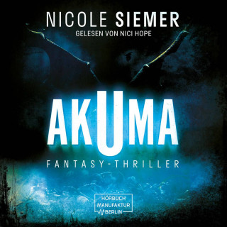 Nicole Siemer: Akuma (ungekürzt)