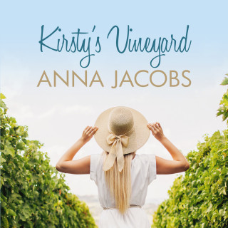Anna Jacobs: Kirsty's Vineyard (Unabridged)