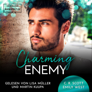 C. R. Scott, Emily West: Charming Enemy (ungekürzt)