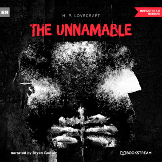 H. P. Lovecraft: The Unnamable (Unabridged)