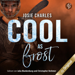Josie Charles: Cool as frost - Die Moore-Brothers-Dilogie, Band 2 (Ungekürzt)
