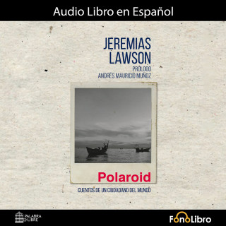 Jeremias Lawson: Polaroid. Cuentos de un ciudadano del mundo (abreviado)