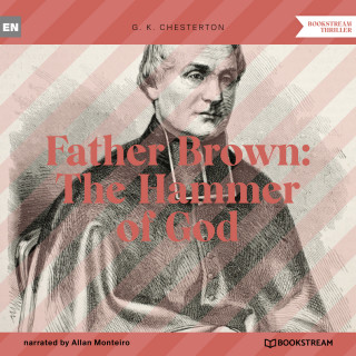 G. K. Chesterton: Father Brown: The Hammer of God (Unabridged)