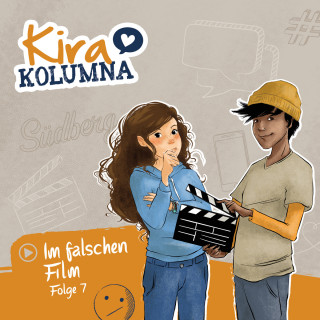 Matthias von Bornstädt: Kira Kolumna, Folge 7: Im falschen Film