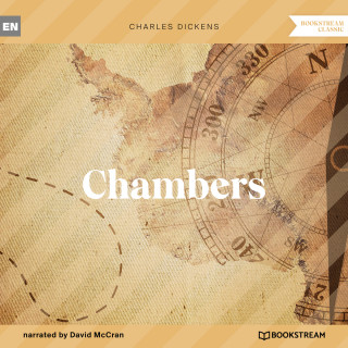 Charles Dickens: Chambers (Unabridged)