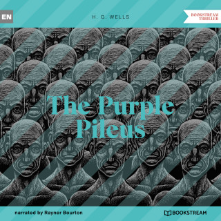 H. G. Wells: The Purple Pileus (Unabridged)