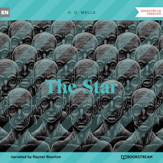 H. G. Wells: The Star (Unabridged)