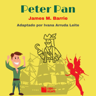 James M. Barrie, Ivana Arruda Leite: Peter Pan (Integral)