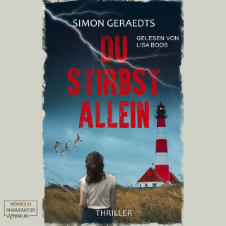 Simon Geraedts: Du stirbst allein (ungekürzt)