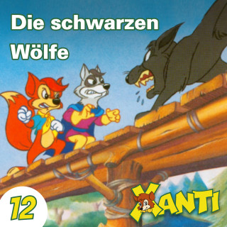 Joachim von Ulmann: Xanti, Folge 12: Die schwarzen Wölfe