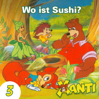 Joachim von Ulmann: Xanti, Folge 3: Wo ist Susi?